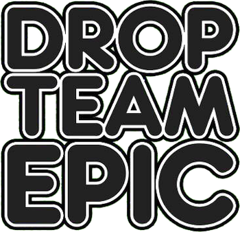 Drop Team Epic!