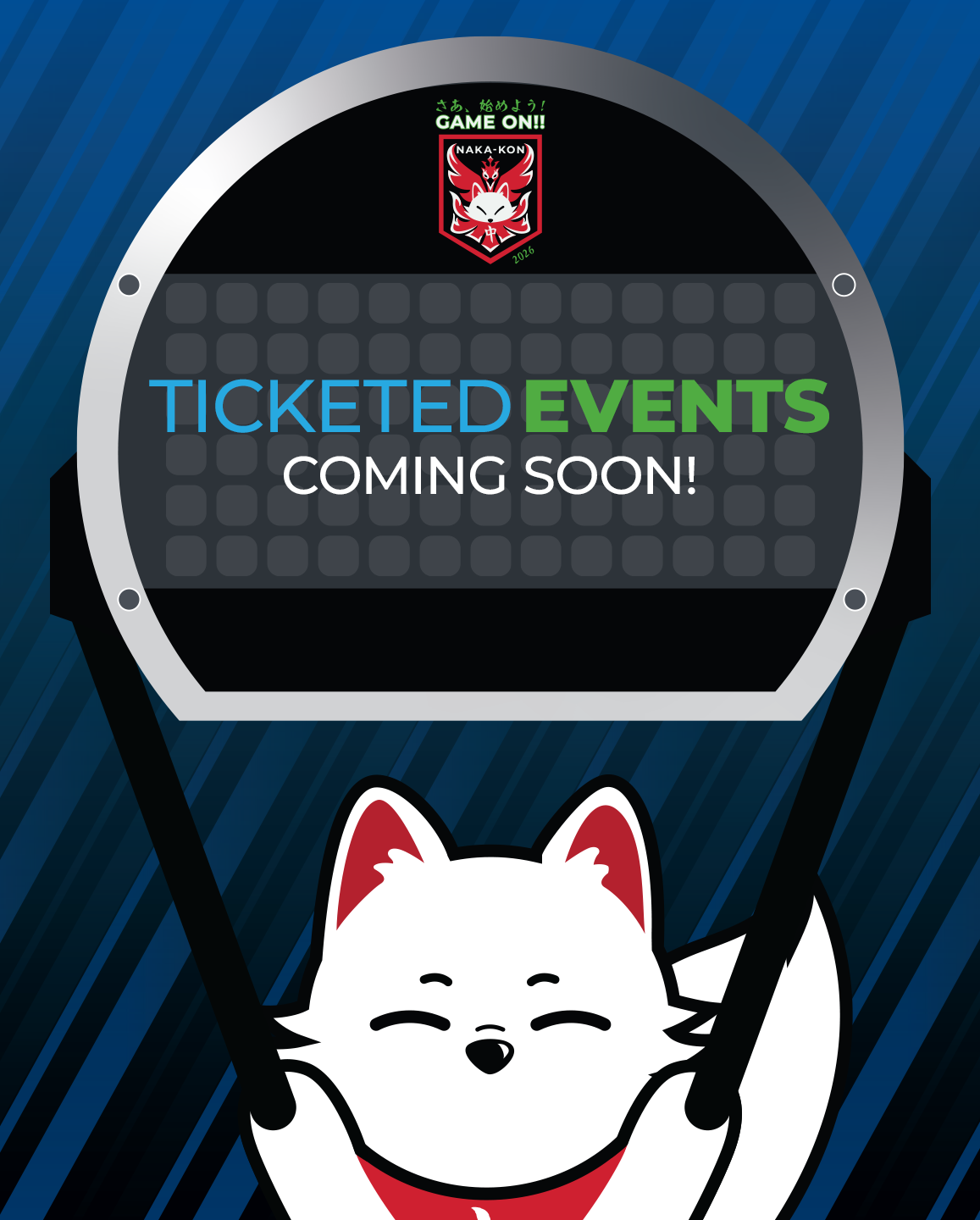 Ticketed Events Coming Soon!
