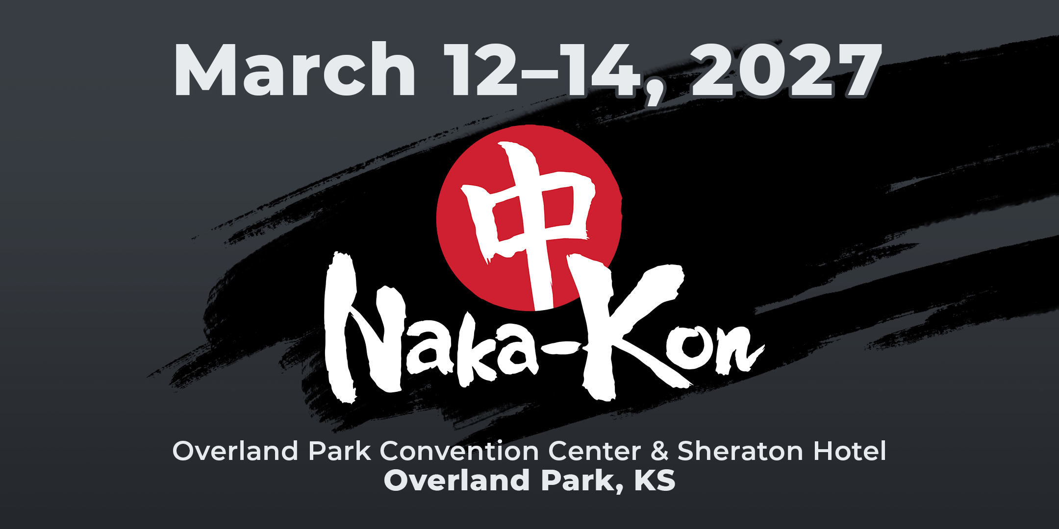 Naka-Kon Banner - March 12-14, 2027